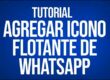 miniatura tutorial agregar icono flotante de whatsapp