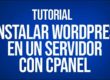 miniatura tutorial instalar wordpress en cpanel